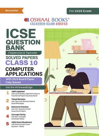 Oswaal ICSE Question Bank Chapter-wise Topic-wise Class 10 Computer Applications |For Board Exam 2025