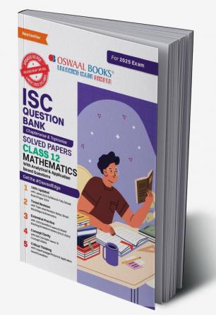 Oswaal ISC Question Bank Class 12 Mathematics | Chapterwise and Topicwise | Solved Papers | For Board Exams 2025