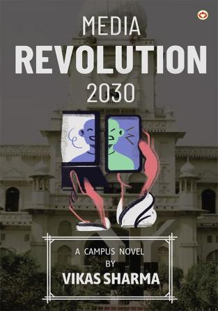 Media Revolution 2030