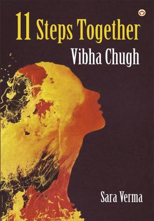 11 Steps Together: Vibha Chugh