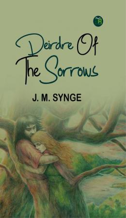 Deirdre of the Sorrows