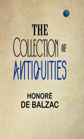 The Collection of Antiquities