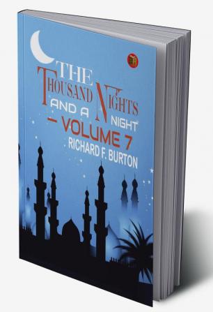 The Thousand Nights And A Night|Volume 7