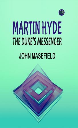 Martin Hyde the Duke's Messenger