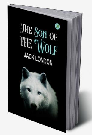 The Son of the Wolf (Annotated)