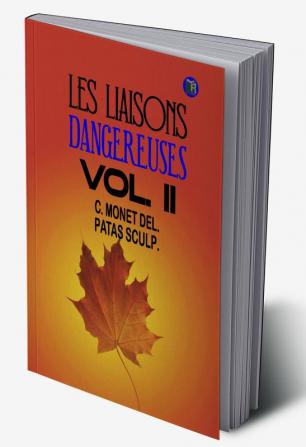 Les Liaisons Dangereuses|Vol. Ii