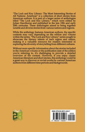 The Lock and Key Library: The Most Interesting Stories of All Nations: French by Julian Hawthorne: French Tales of Mystery Adventure and Intrigue