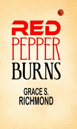 Red Pepper Burns