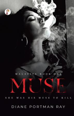 Muse : She Was His Muse To Kill