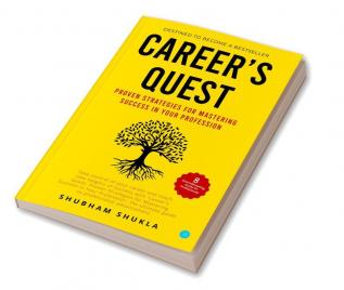 Career's quest: Proven Strategies for Mastering Success in Your Profession