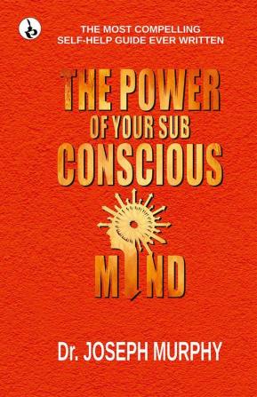 The Power of your Subconscious Mind