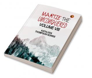 Martie The Unconquered|Volume Viii