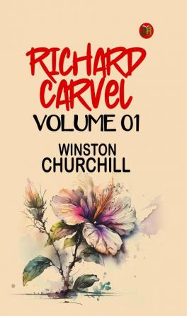 Richard Carvel|Volume 01