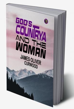 God's Countryâ And the Woman