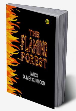 The Flaming Forest