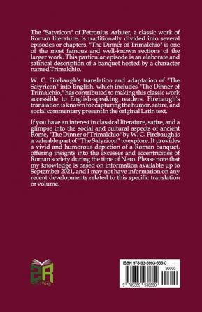 The Satyricon of Petronius Arbiter Volume 2 The Dinner of Trimalchio