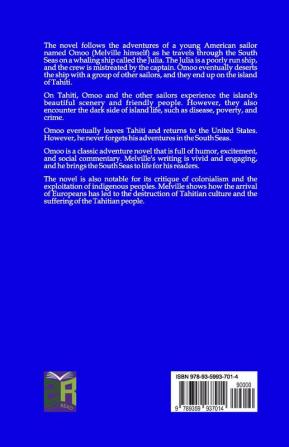 Omoo: A Narrative of Adventures in the South Seas by Herman Melville: South Seas Odyssey - Herman Melville's Exotic Travels.