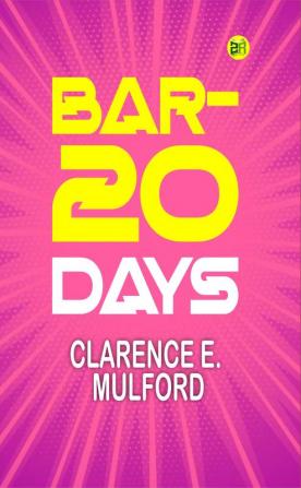 Bar-20 Days