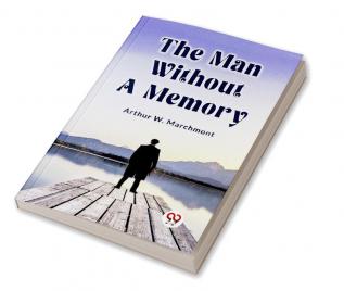 The Man Without A Memory