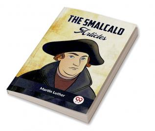 The Smalcald Articles