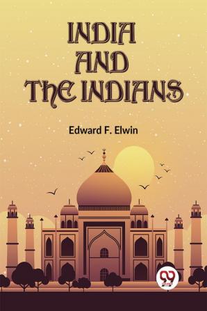 India And The Indians