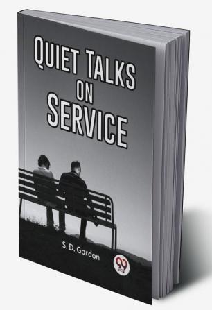 Quiet Talks on Service