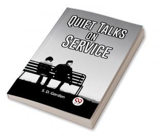 Quiet Talks on Service