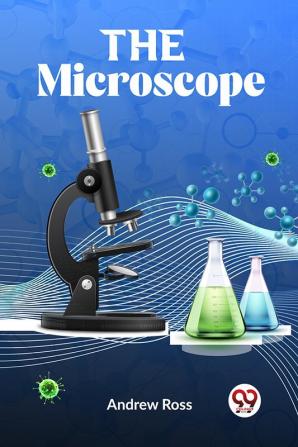 The Microscope