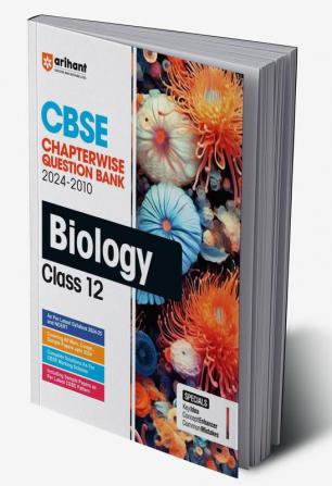 CBSE Chapterwise Biology 12th