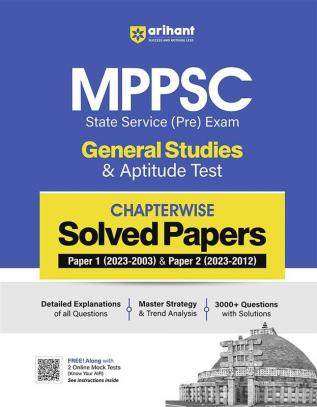 Arihant MPPSC General Studies & Aptitude Test | Chapterwise Solved Papers | Paper 1 (2023-2003) & Paper 2 (2023-2012) | Detailed Explanations of all Questions | Master Strategy & Trend Analysis | 3000+ Questions with Solutions | Free 2 Online Mock Tests (Know Your AIR)