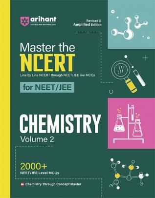 Arihant Master The NCERT For NEET/JEE 2025 Chemistry Volume-2