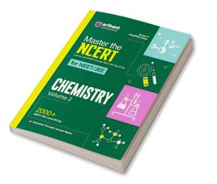 Arihant Master The NCERT For NEET/JEE 2025 Chemistry Volume-2