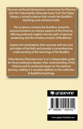 Udumbarika-Sihanada Sutta (From Digha Nikaya): Buddha’s Declarations Concerning Dharma (From Bodhi Path Press)