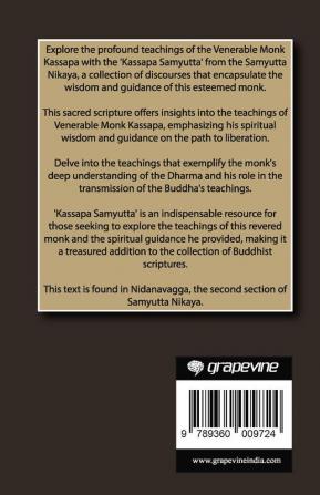 Kassapa Samyutta (From Samyutta Nikaya): Teachings of a Venerable Monk (From Bodhi Path Press)