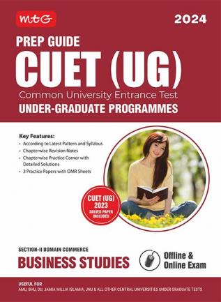 MTG Prep Guide For CUET (UG) Business Studies 2024 (Section - II Domain Commerce) | Chapterwise Practice Corner with Detailed Solutions & Mock Test Papers with OMR Sheet