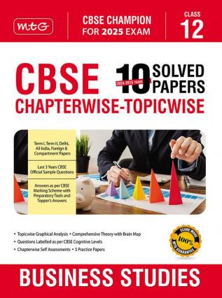 MTG CBSE 10 Years (2024-2015) Chapterwise Topicwise Solved Papers Class 12 Business Studies (PYQ) Book - CBSE Champion For 2025 Exam | CBSE Question Bank With Sample Papers (Based on Latest Pattern)