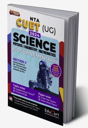 Educart CUET UG 2024 Science ISC Board Supplementary Book of Physics + Chemistry + Mathematics (Additional Topics + Past Year Papers + Mock Papers on new syllabus)