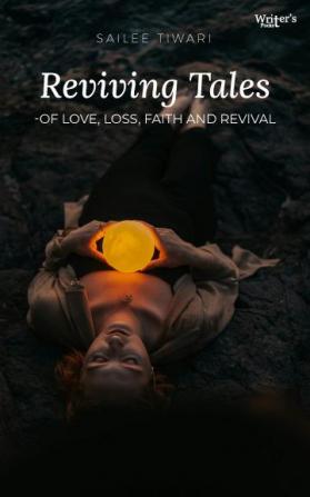 Reviving Tales - Of Love Loss Faith and Revival