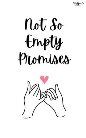 Not So Empty Promises