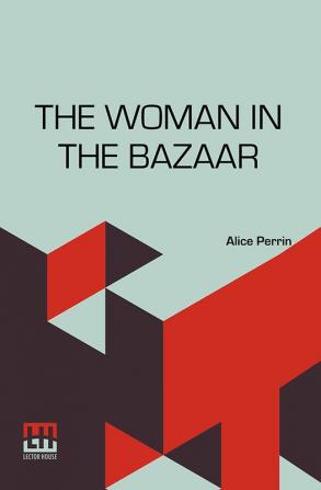 The Woman In The Bazaar