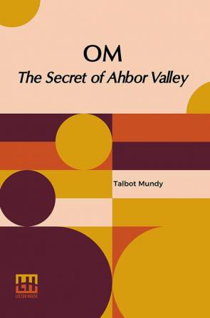 Om: The Secret Of Ahbor Valley