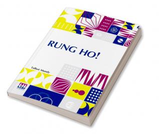 Rung Ho!: A Novel