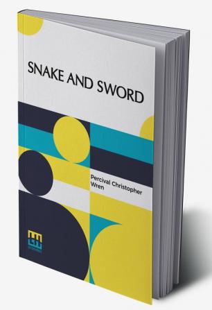 Snake And Sword: A Novel