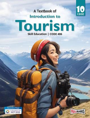 A Textbook of Introduction of Tourism Class 10 (Skill Education- Code 406) for CBSE 2024-25