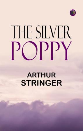 The Silver Poppy