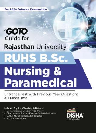 Go To Guide for Rajasthan University RUHS B.Sc. Nursing & Paramedical Entrance Test with Previous Year Questions