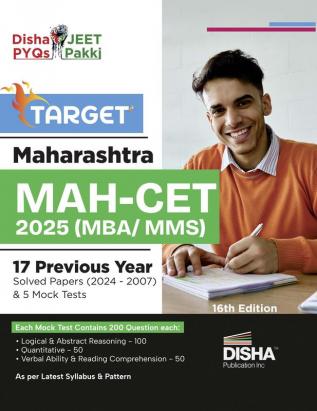 TARGET Maharashtra MAH-CET 2025 (MBA / MMS) - 17 Previous Year Solved Papers (2024 - 2007) & 5 Mock Tests 16th Edition | PYQs Question Bank | MH-CET Common Entrance Test |