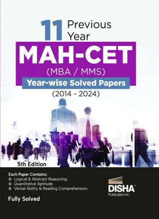 11 Previous Year MAH-CET (MBA / MMS) Year-wise Solved Papers (2014 - 2024) 5th Edition | PYQs Question Bank | Maharashtra MH-CET Common Entrance Test |