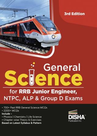 General Science for RRB Junior Engineer NTPC ALP & Group D Exams 3rd Edition