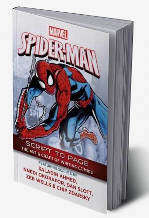 Marvel : Spider-Man : Script To Page : The art & craft of writing comics